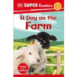 DK Super Readers Level 1: A Day on the Farm