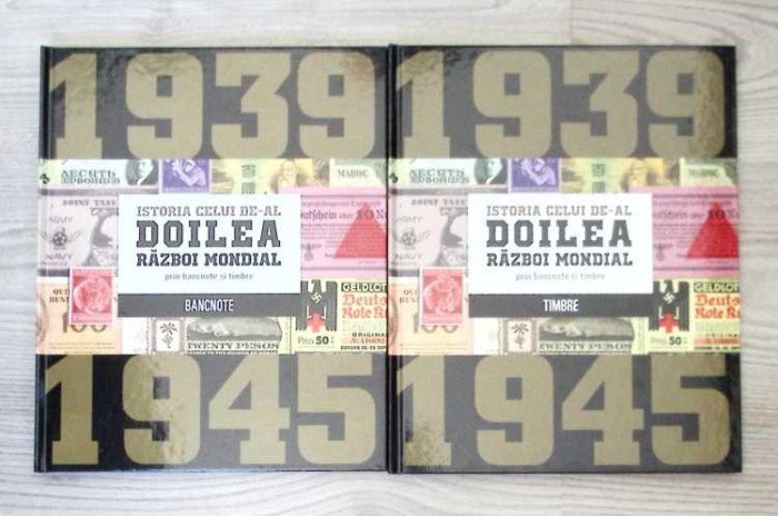 ISTORIA CELUI DE-AL DOILEA RAZBOI MONDIAL PRIN BANCNOTE SI TIMBRE VOL.1-2-EMSE EDAPP-332261