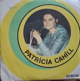 Disc Vinil Patricia Cahill - Patricia Cahill (7&quot;, Mono)-Electrecord-EDC 981