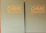 CHIMIE ORGANICA C. D. NENITESCU 2 VOL - 1980