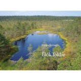 &Eacute;lők f&ouml;ldje - Varga Gy&ouml;ngyi