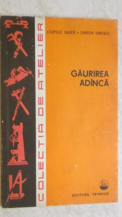 Leopold Sauer, Christa Ionescu - Gaurirea adinca / adanca