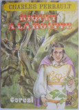 Riquet a la Houppe - Charles Perrault, Carte in Engleza - Stare Buna/Foarte Buna, Noua/Anticariat