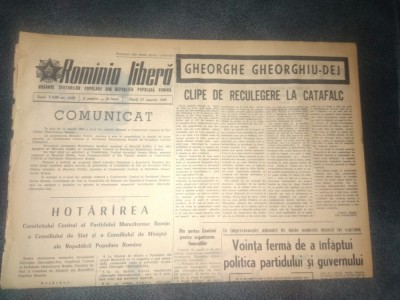 ZIARUL ROMANIA LIBERA 23 MARTIE 1965 MOARTEA LUI GHEORGHE GHEORGHIU DEJ foto