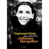 Napsug&aacute;rl&aacute;ny - Egy rendk&iacute;v&uuml;li &eacute;let - Julianna Margulies