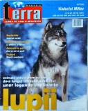 Terra Magazin. Lupii. Animale mitice, care au fost de-a lungul timpului