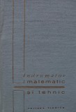 Indrumator Matematic si Tehnic, Editura Tehnica, 1964, 1112 pagini, Coperta Cartonata, Stare Foarte Buna