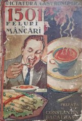 DICTATURA GASTRONOMICA. 1501 FELURI DE MANCARI-PREFATA DE CONSTANTIN BACALBASA foto