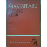 REGELE LEAR-WILLIAM SHAKESPEARE-220248