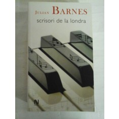 Scrisori de la Londra - Julian BARNES