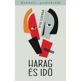 Harag &eacute;s idő - Peter Sloterdijk