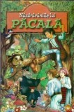 Nazdravaniile lui Pacala - Iosif Nadejde, Editura Regis, 1998, 142 pagini, literatura romana clasica, proza