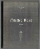 Mistica roza - Poeme - Em. Ciomar, legata, 1921, Institutul de Arte Grafice