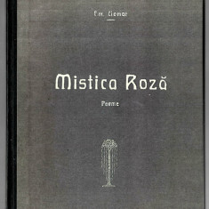 Mistica roza - Poeme - Em. Ciomar, legata, 1921, Institutul de Arte Grafice