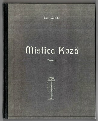 Mistica roza - Poeme - Em. Ciomar, legata, 1921, Institutul de Arte Grafice foto