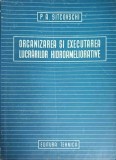 ORGANIZAREA SI EXECUTAREA LUCRARILOR HIDROAMELIORATIVE-P.A. SITCOVSCHI-248339