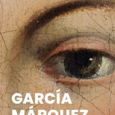 García Márquez - Paperback brosat - Mario Vargas Llosa - Curtea Veche