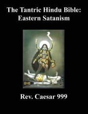 The Tantric Hindu Bible: Eastern Satanism foto