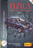 Fizica. Manual pentru clasa a X-a - Rodica Ionescu-Andrei, Cristina Onea, Ion