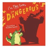 I&#039;m Not Cute, I&#039;m Dangerous