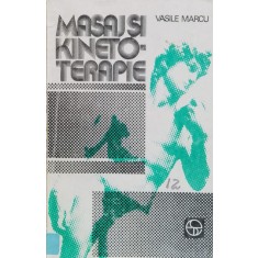 Masaj Si Kinetoterapie - Vasile Marcu , A1033