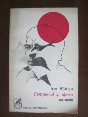 Ion Baiesu - Pompierul si opera foto