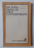 Ioan Holban - Profiluri Epice Contemporane (Poza Cuprins)