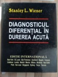 Diagnosticul diferential in durerea acuta- Stanley L. Wiener