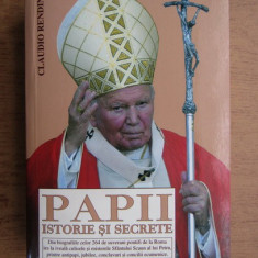 Claudio Rendina - Papii. Istorie si secrete