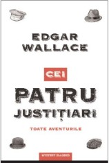 Cei Patru Justitiari - Edgar Wallace, Crime Scene Press