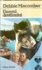Dansul destinului - Debbie Macomber, Editura Alcris, Colectia El si Ea, An 1995