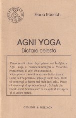Elena Roerich - Agni Yoga. Dictare celesta