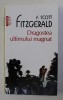 DRAGOSTEA ULTIMULUI MAGNAT de F. SCOTT FITZGERALD , 2015