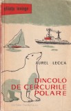 AUREL LECCA - DINCOLO DE CERCURILE POLARE