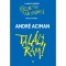Tal&aacute;lj r&aacute;m! - Andr&eacute; Aciman