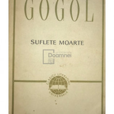 N. V. Gogol - Suflete moarte (ed. III) (editia 1963)
