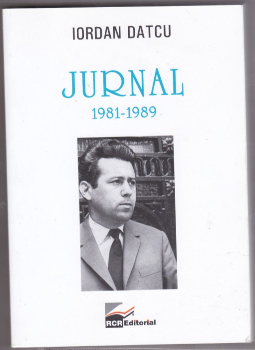 bnk ant Iordan Datcu - Jurnal 1981-1989 - cu dedicatie