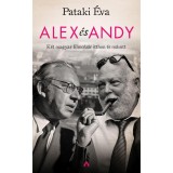 Alex &eacute;s Andy - K&eacute;t magyar filmc&eacute;z&aacute;r itthon &eacute;s m&aacute;sutt - Pataki &Eacute;va