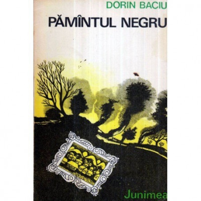 Dorin Baciu - Pamintul negru - 120946 foto