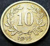Moneda istorica 10 HELLER - AUSTRIA / AUSTRO-UNGARIA, anul 1915 * cod 1520, Europa
