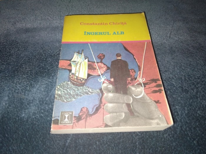 CONSTANTIN CHIRITA - INGERUL ALB