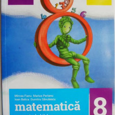Matematica. Semestrul al II-lea, clasa a VIII-a – Mircea Fianu