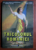 Tricolorul Romaniei - Adina Berciu Draghicescu (1995, Editie Cartonata) - Carte Istorie Romania