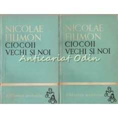 Ciocoii Vechi Si Noi I, II - Nicolae Filimon