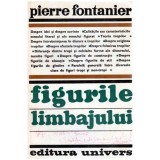 Pierre Fontanier - Figurile limbajului - 101062