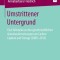 Umstrittener Untergrund: Eine Fallstudie Zu Den Gesellschaftlichen Auseinandersetzungen Um Carbon Capture and Storage (2009-2012)