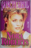 Sanctuarul - Nora Roberts, Roman de Dragoste, Beletristica