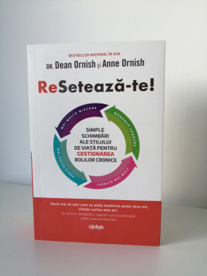 carte Reseteaza-te, Dr. Dean Ornish, Anne Ornish sanatate dieta boli foto