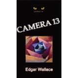 Camera 13 - Edgar Wallace