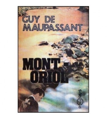 Guy de Maupassant - Mont - Oriol - 118369 foto